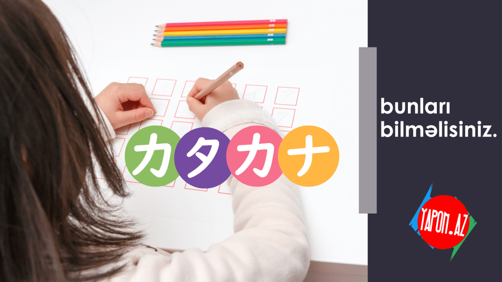 Yapon dilində tez-tez səhv salınan katakanalar və onları yadda saxlamaq üçün qızıl&nbsp;qaydalar