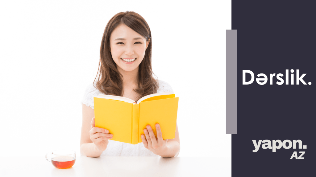 Sənin Aşağı Səviyyə Söz Lüğətin (Minna no Nihongo (2) Azərbaycan&nbsp;dilində)